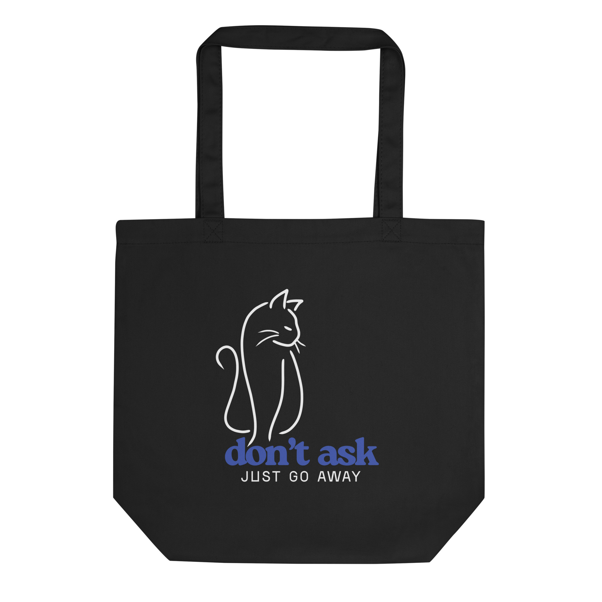 DON'T ASK Eco Tote Bag