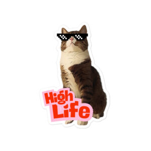 HIGH LIFE CAT Bubble-free sticker
