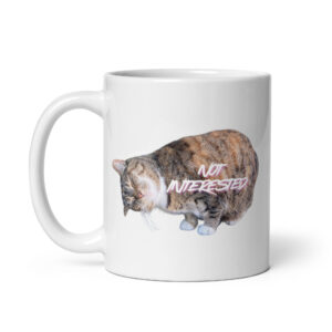 NOT INTERESTED Mug