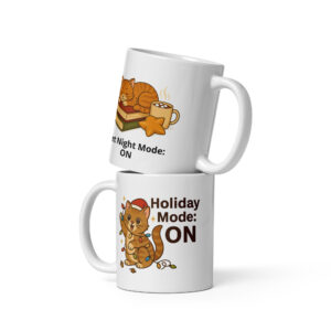 Holiday Mode: ON – Silent Night Mode: ON | Christmas Cat Mug